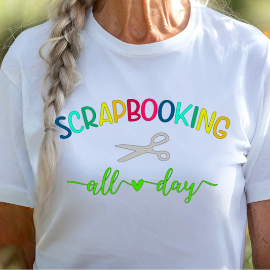 Scrapbooking All Day T-Shirt with Rainbow Text for Crafters