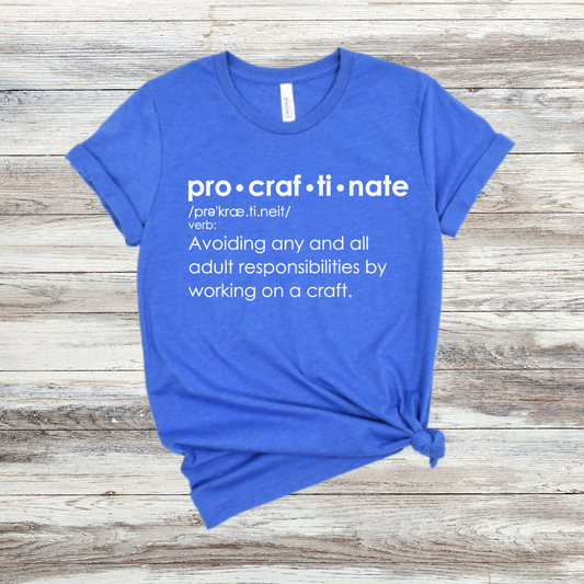 Pro-Craf-Ti-Nate T-Shirt, Funny Crafting Shirt, Procrastination, Crafter Gift, Crochet Lover, Cute Scrapbook Gift