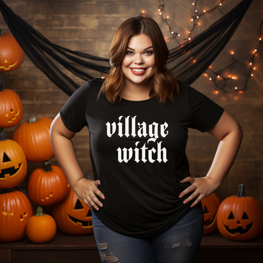 Village Witch T-Shirt | Halloween | Magic | Wicca | Fall | Festive | Spooky | Costume | Gothic | Women | Gender Neutral |