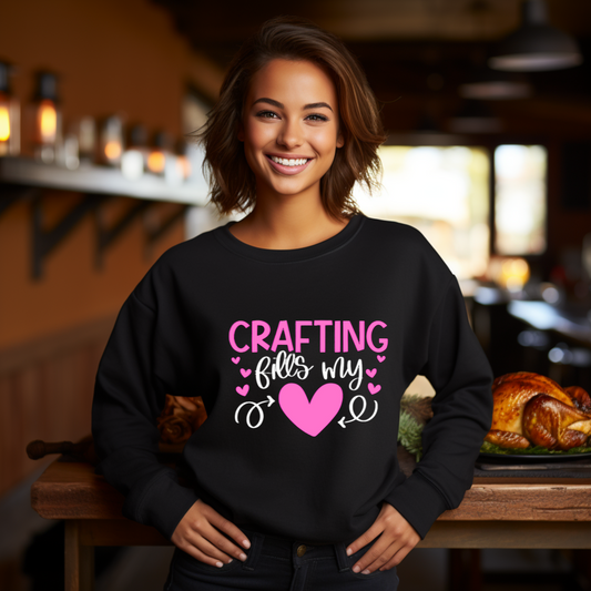 Crafting Fills My Heart Sweatshirt - Pink Hearts DIY Crafter Sweatshirt