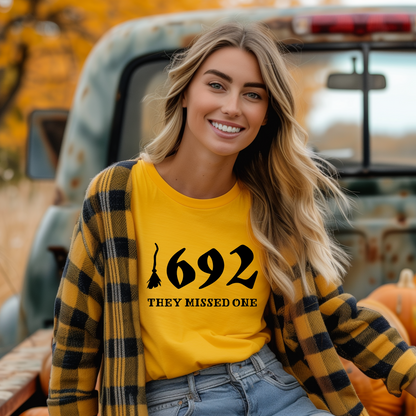 1692 They Missed One - Salem Witch Trials T-Shirt, Spooky Halloween Tee, Witchy and Historic Gift for Women