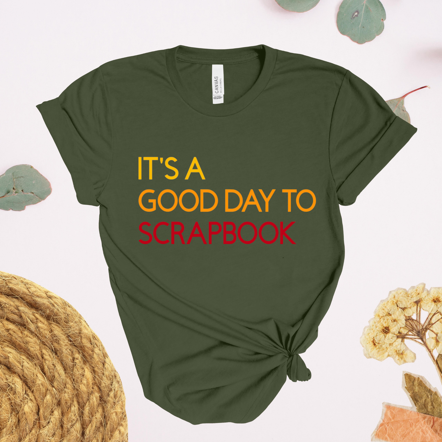 It's A Good Day To Scrapbook T-Shirt, Crafting Hobby Tee, Scrapbooking Gift, Gender Neutral