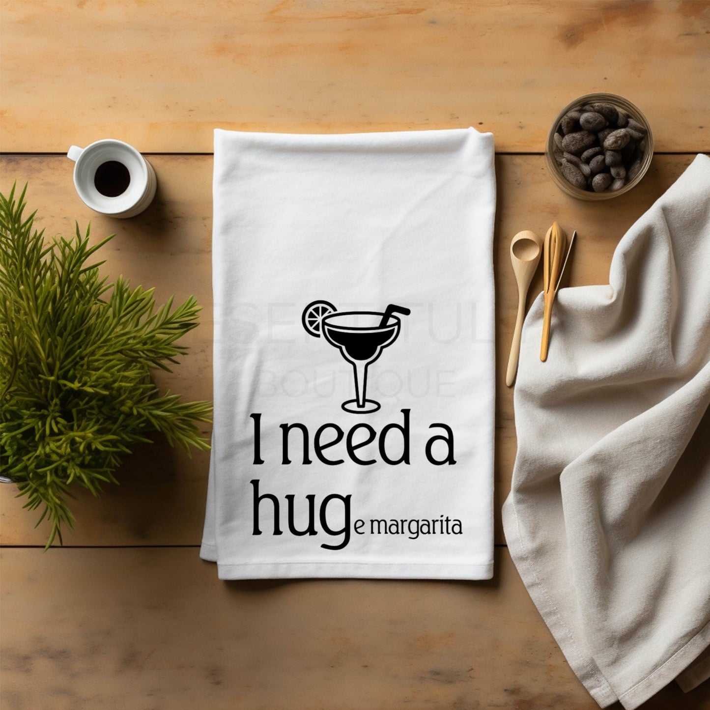 I NEED A HUGe Margarita Flour Sack Tea Towel- Funny, Snarky, Ready To Ship, Flour Sack Dish Towel, Housewarming, Gift, Cotton, Kitchen Towel